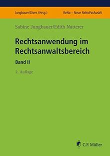 Rechtsanwendung im Rechtsanwaltsbereich II (Prüfungsvorbereitung ReNo neu)
