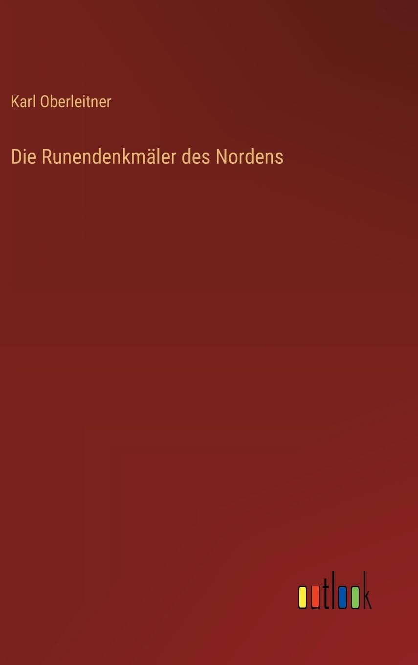 Die Runendenkmäler des Nordens