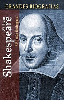 William Shakespeare (Grandes Biografias/Great Biographies (Spanish), Band 1)