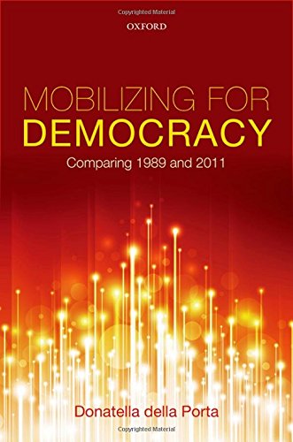 Mobilizing for Democracy: Comparing 1989 and 2011