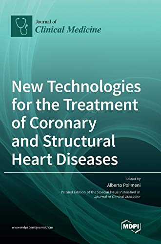 New Technologies for the Treatment of Coronary and Structural Heart Diseases