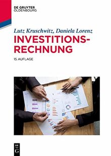 Investitionsrechnung (De Gruyter Studium)