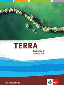 TERRA Erdkunde für Nordrhein-Westfalen / Schülerbuch 5./6. Klasse: Ausgabe für Gymnasien