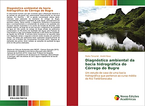 Diagnóstico ambiental da bacia hidrográfica do Córrego do Bugre: Um estudo de caso de uma bacia hidrográfica que pertence ao curso médio do Rio Tietê/Sorocaba