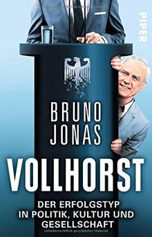 Vollhorst: Der Erfolgstyp in Politik, Kultur und Gesellschaft