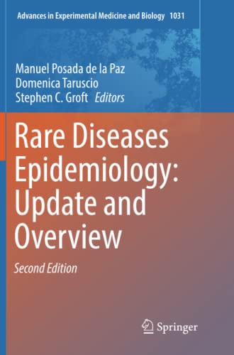 Rare Diseases Epidemiology: Update and Overview (Advances in Experimental Medicine and Biology, Band 1031)