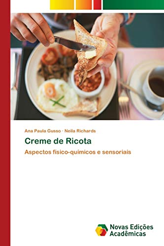 Creme de Ricota: Aspectos físico-químicos e sensoriais