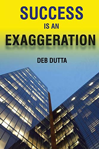 Success is an Exaggeration