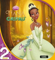 Tiana i el gripau. Nivell 2 (Llegir amb Disney)