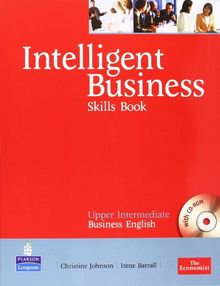 Intelligent Business Upper-Intermediate. Skills Book and CD-ROM Pack