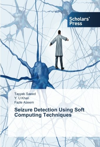 Seizure Detection Using Soft Computing Techniques
