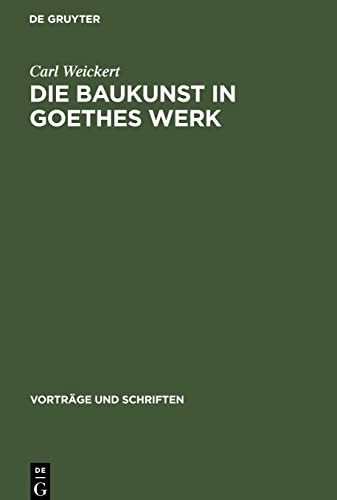Die Baukunst in Goethes Werk