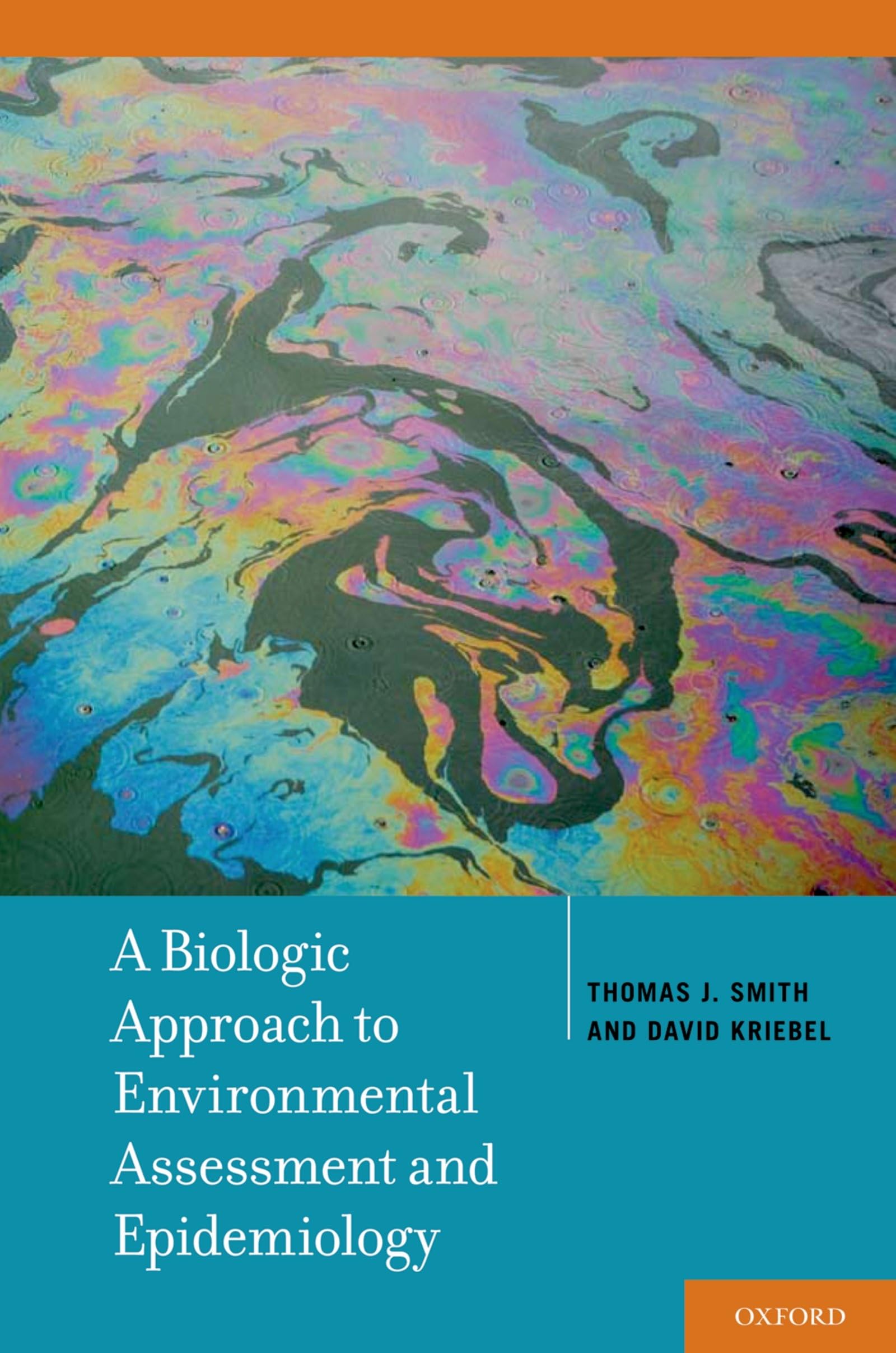 Biologic Approach to Environmental Assessment and Epidemiology