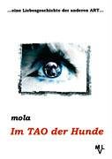 Im TAO der Hunde: Eine Liebesgeschichte der anderen Art