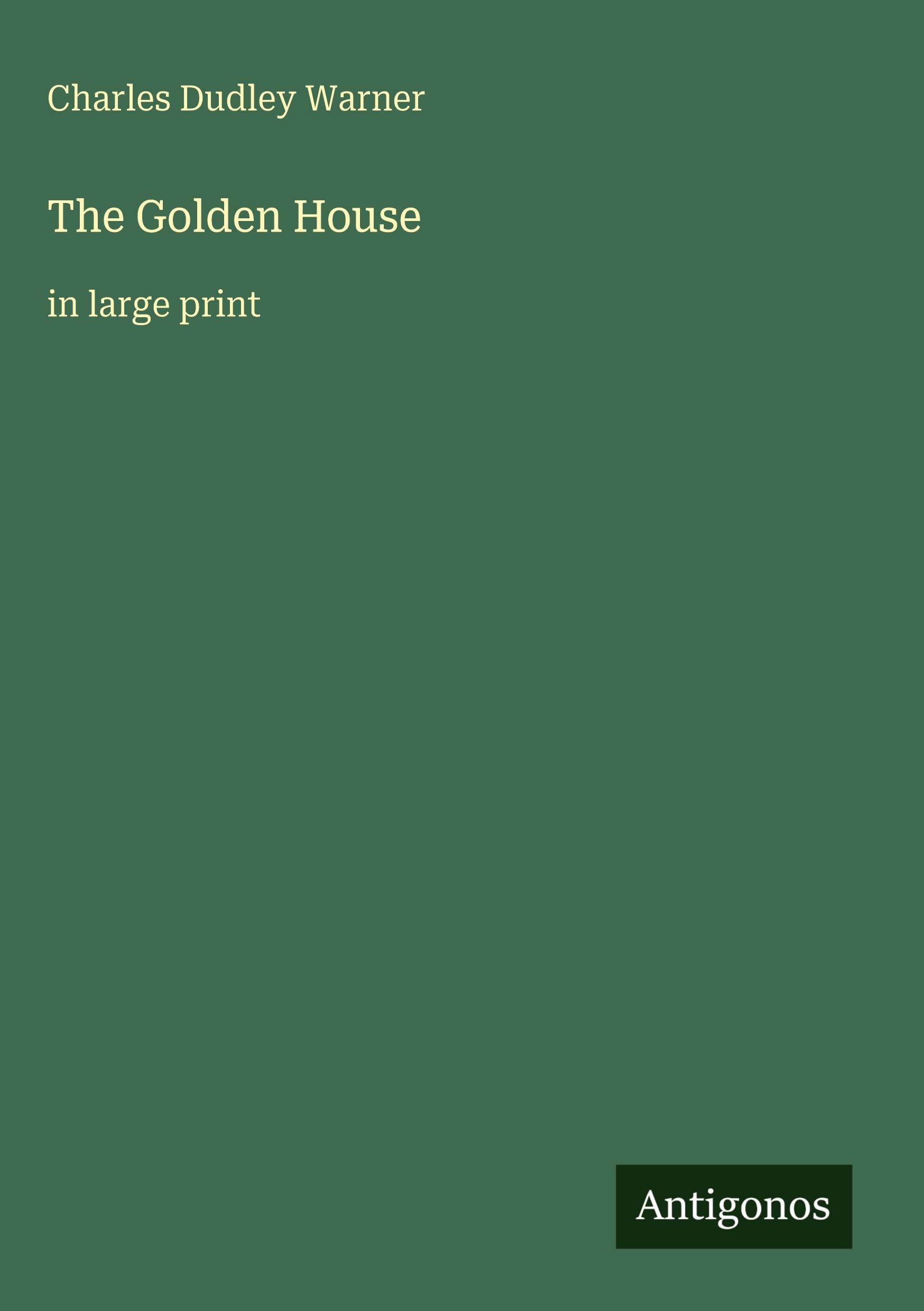 The Golden House: in large print