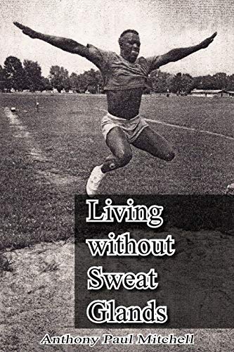 Living without Sweat Glands
