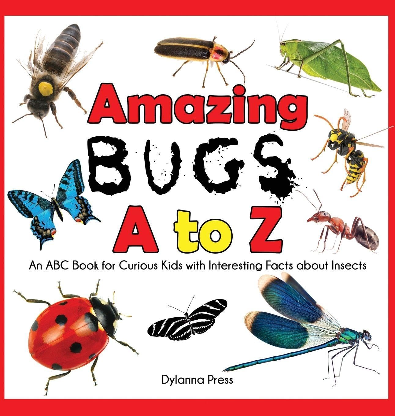 Amazing Bugs A to Z