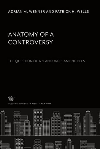 Anatomy of a Controversy: The Question of a ¿Language¿ Among Bees