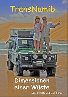 TransNamib: Dimensionen einer Wüste