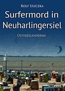 Surfermord in Neuharlingersiel. Ostfrieslandkrimi