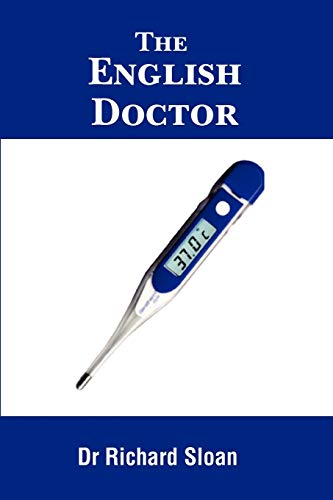 The English Doctor: A Medical Journey