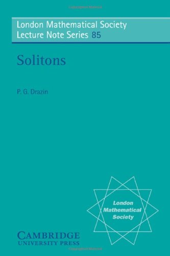 LMS: 85 Solitons (London Mathematical Society Lecture Note Series, Band 85)