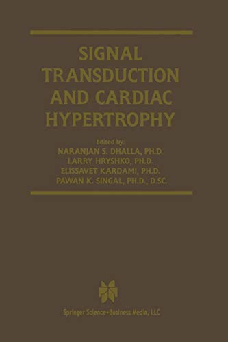 Signal Transduction and Cardiac Hypertrophy (Progress in Experimental Cardiology, 7, Band 7)