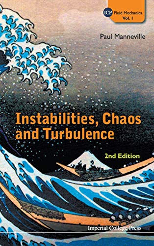 Instabilities, Chaos and Turbulence (Icp Fluid Mechanics)