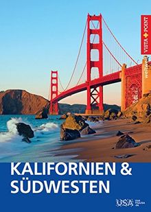 Kalifornien & Südwesten USA - VISTA POINT Reiseführer weltweit (Vista Point weltweit)