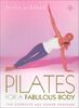 Pilates for a Fabulous Body: The Complete Age Power Program