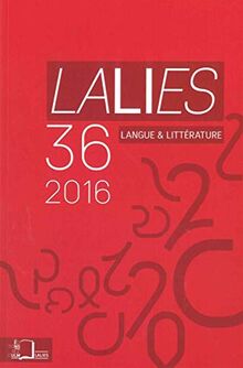 Lalies, n° 36. Actes des sessions de linguistique et de littérature : Evian-Les-Bains, 24-28 août 2015