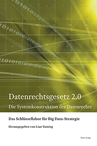 Datenrechtsgesetz 2.0: Die Systemkonstruktion der Datenrechte