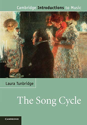 The Song Cycle: Cambridge Introductions to Music