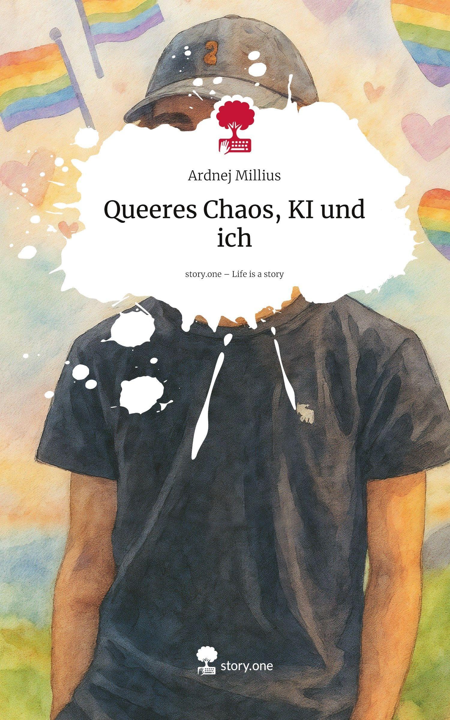 Queeres Chaos, KI und ich. Life is a Story - story.one