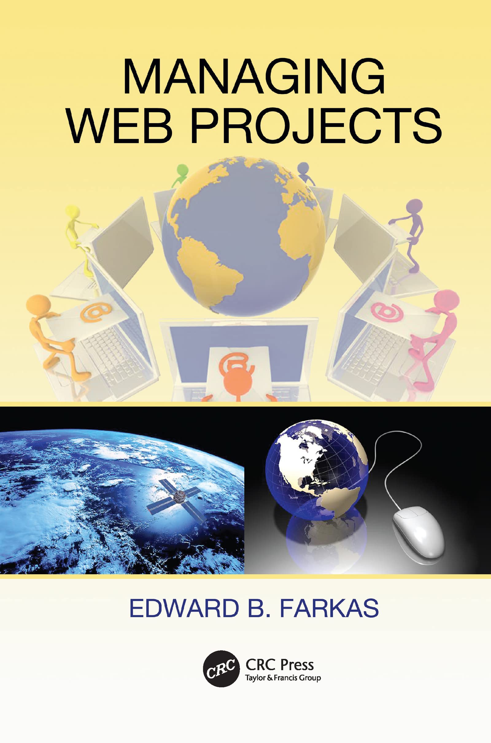 Farkas, Edward B. Managing Web Projects (Esi International Project Management)