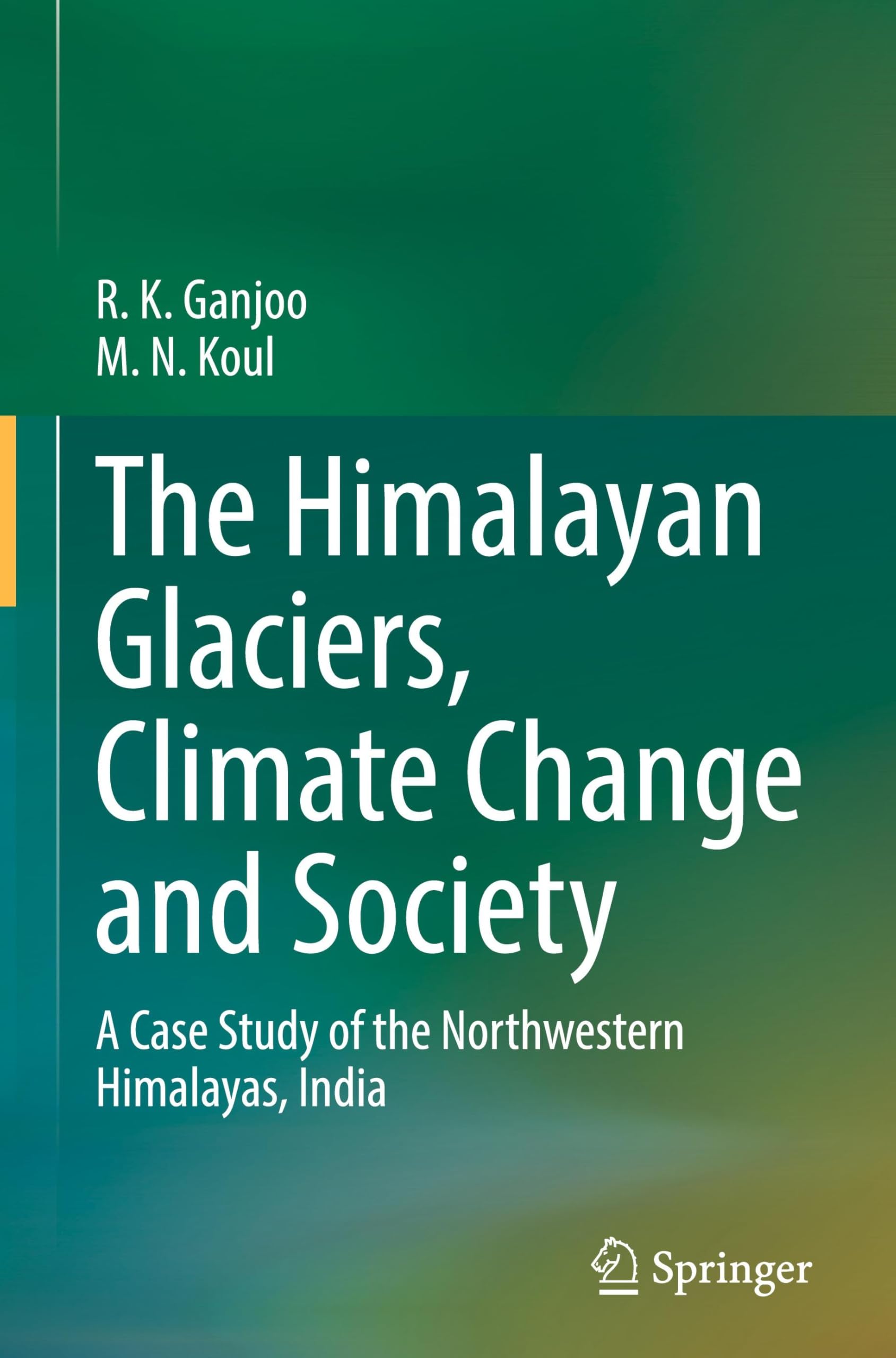 The Himalayan Glaciers, Climate Change and Society: A Case Study of the Northwestern Himalayas, India