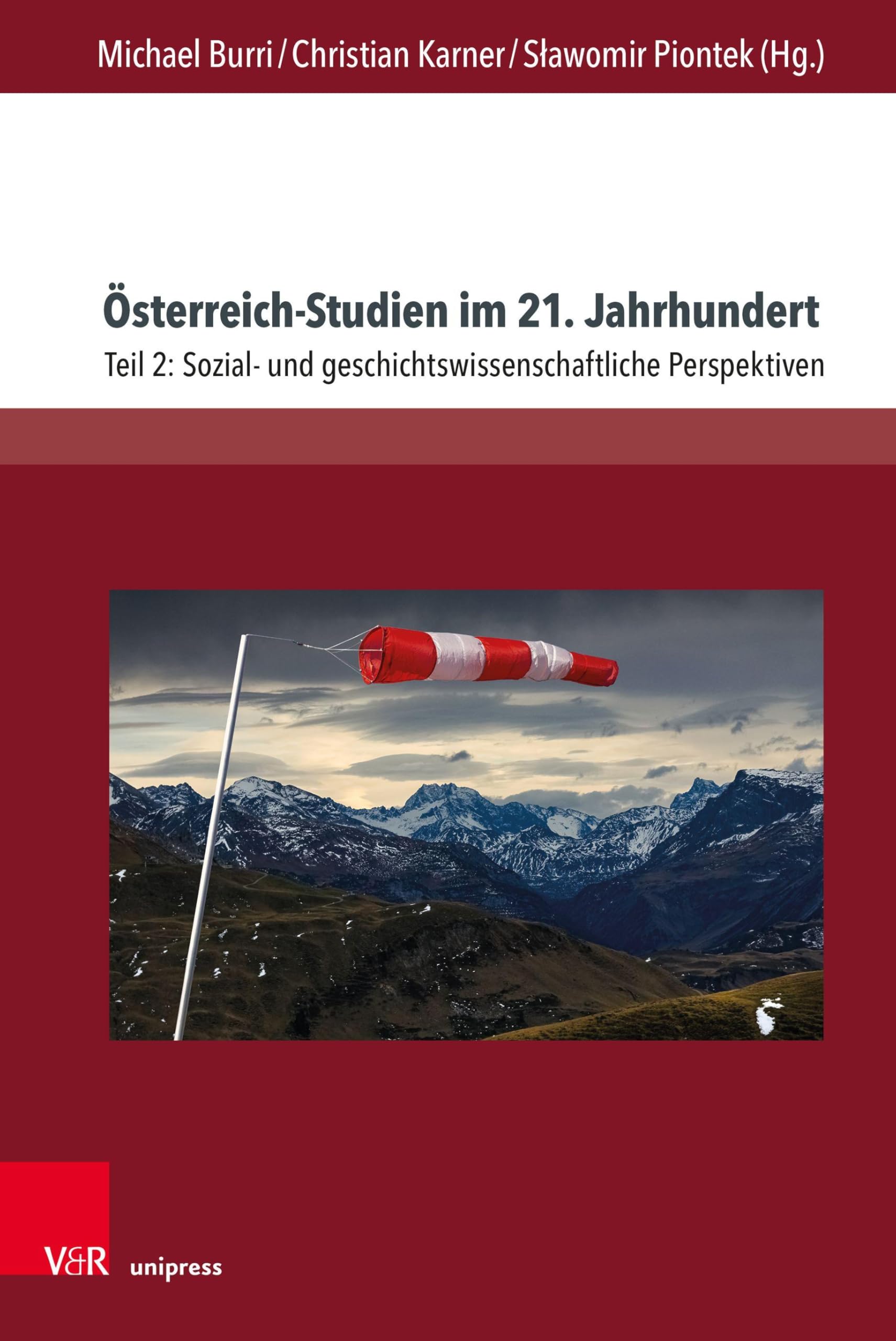Österreich-Studien im 21. Jahrhundert: Sozial- und geschichtswissenschaftliche Perspektiven. Band 2