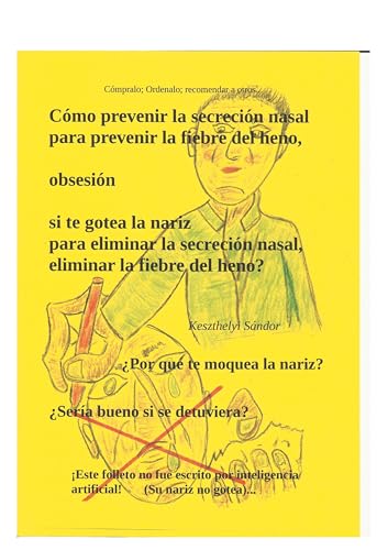 Cómo prevenir la secreción nasal para prevenir la fiebre del heno: para eliminar la secreción nasal, eliminar fiebre del heno?