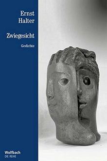 Zwiegesicht: Gedichte (Die Reihe)