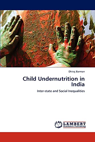 Child Undernutrition in India: Inter-state and Social Inequalities