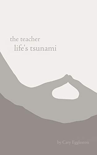 the teacher: life's tsunami