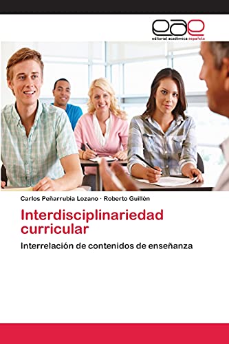 Interdisciplinariedad curricular: Interrelación de contenidos de enseñanza
