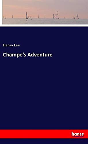 Champe's Adventure