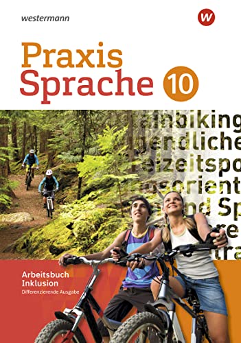 Nußbaum, Regina: Praxis Sprache 10. Arbeitsbuch 10 Individuelle Förderung - Inklusion. Differenzierende Ausgabe