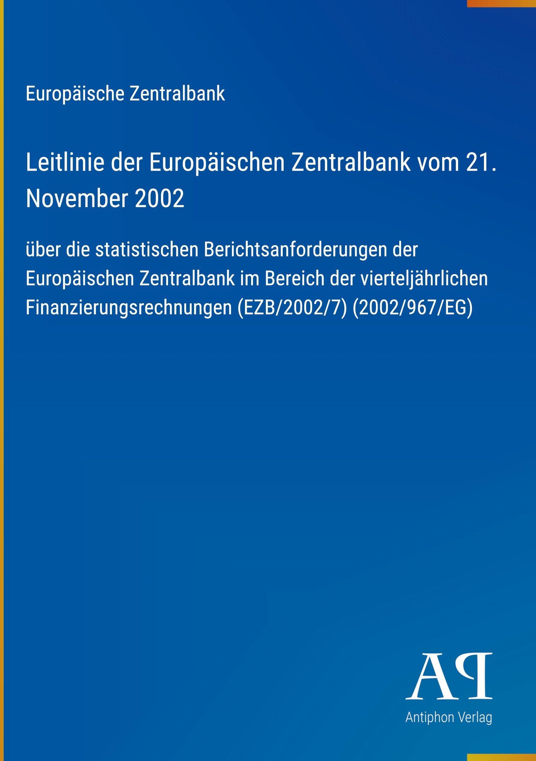 Leitlinie der Europäischen Zentralbank vom 21. November 2002