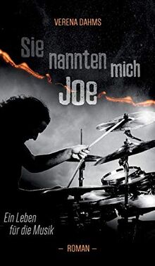 Sie nannten mich Joe: Ein Leben für die Musik