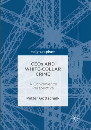 CEOs and White-Collar Crime: A Convenience Perspective