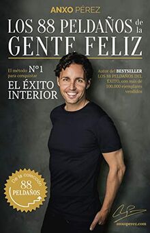 Los 88 Peldaños de la Gente Feliz: El método nº 1 para conquistar el Éxito Interior (Sin colección) von Pérez Rodríguez, Anxo | Buch | Zustand sehr gut