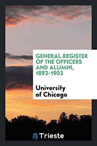 General Register of the Officers and Alumni, 1892-1902