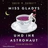 Miss Gladys und ihr Astronaut: 2 CDs